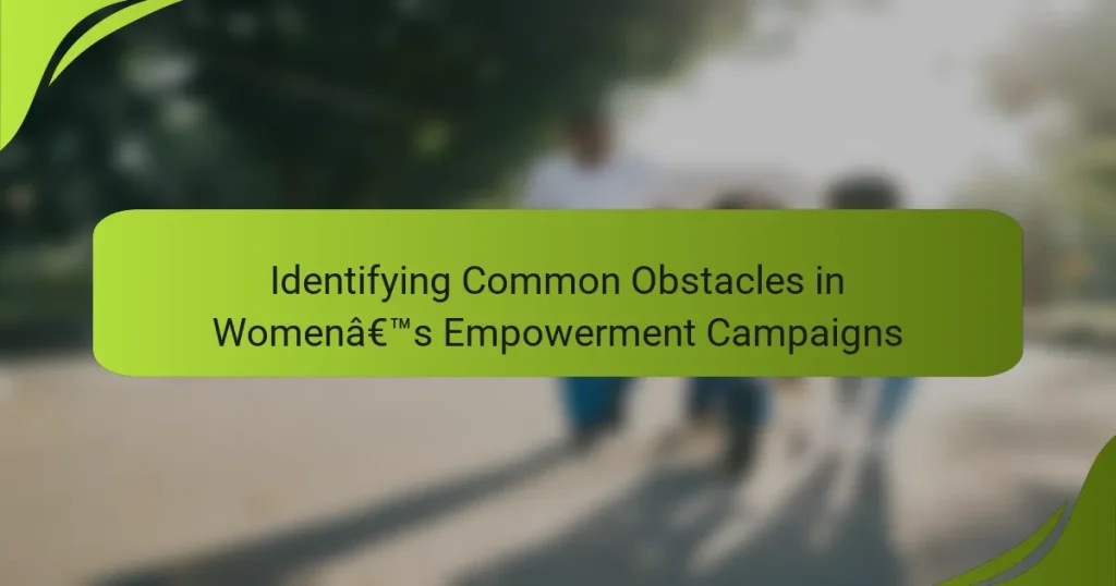 Identifying Common Obstacles in Women’s Empowerment Campaigns